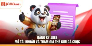 Đăng Ký j888 – Mở Tài Khoản Và Tham Gia Thế Giới Cá Cược