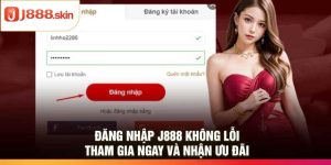 Đăng Nhập j888 Không Lỗi – Tham Gia Ngay Và Nhận Ưu Đãi