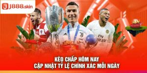 Kèo Chấp Hôm Nay – Cập Nhật Tỷ Lệ Chính Xác Mỗi Ngày