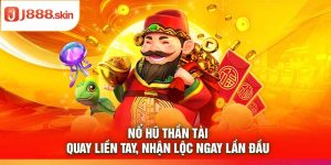 Nổ Hũ Thần Tài – Quay Liền Tay, Nhận Lộc Ngay Lần Đầu